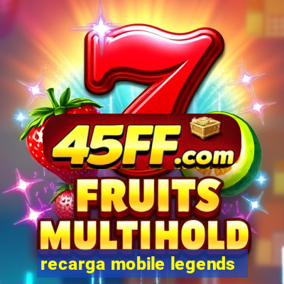 recarga mobile legends